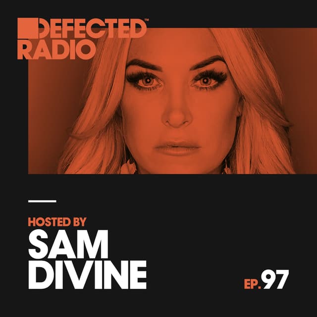 Album cover art for Defected Radio Episode 097