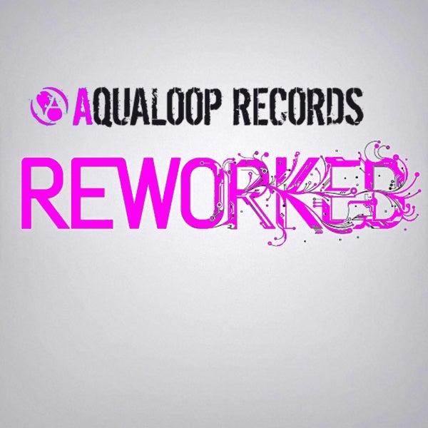 Album cover art for Aqualoop Reworked