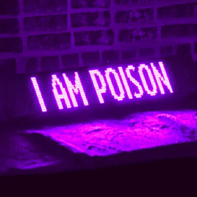Album cover art for I Am Poison