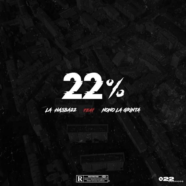 Album cover art for 22 % (featuring Nono La Grinta)