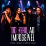 Do Zero ao Impossível