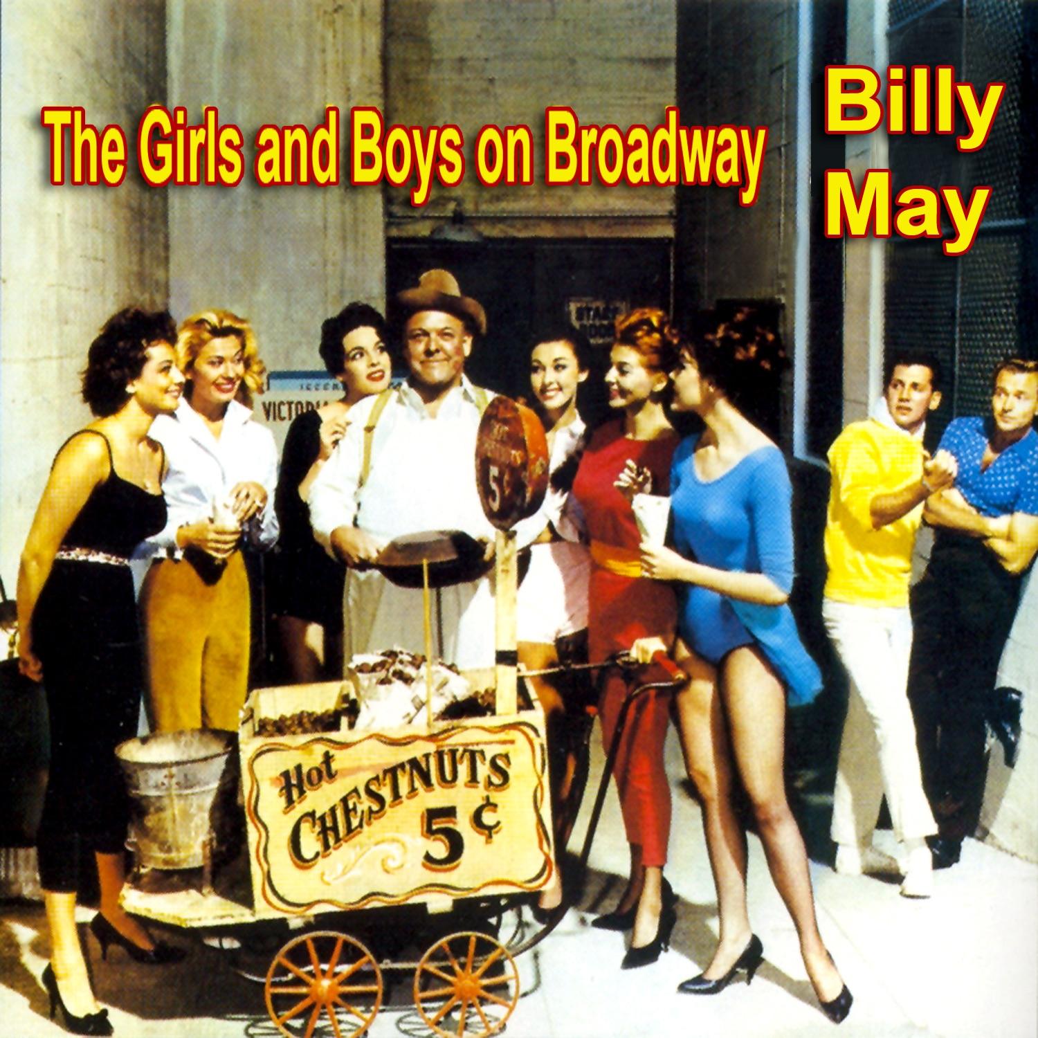 The Girls And Boys On Broadway