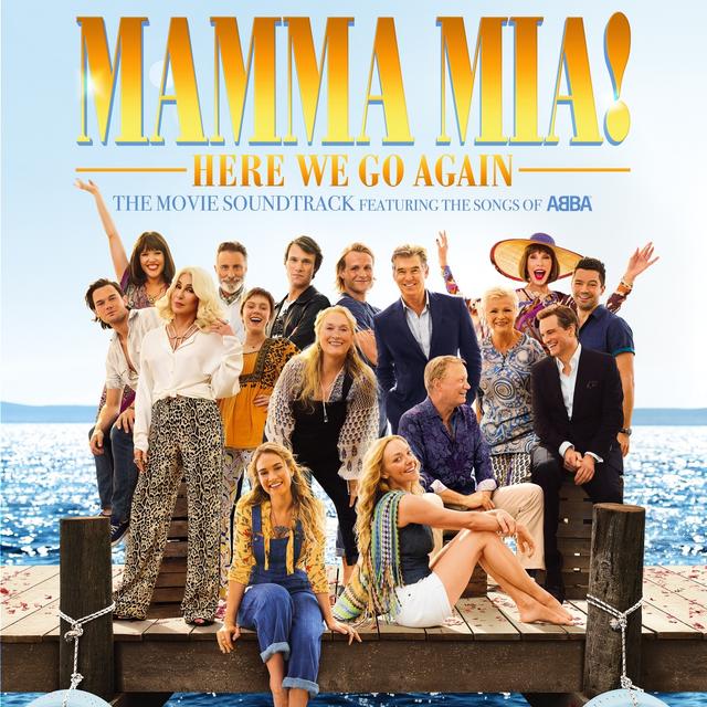 Album cover art for Mamma Mia! Here We Go Again (The Movie Soundtrack feat. the Songs of ABBA)