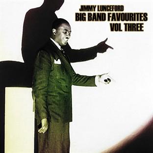 Jimmy Lunceford Big Bands Favourites Vol 3