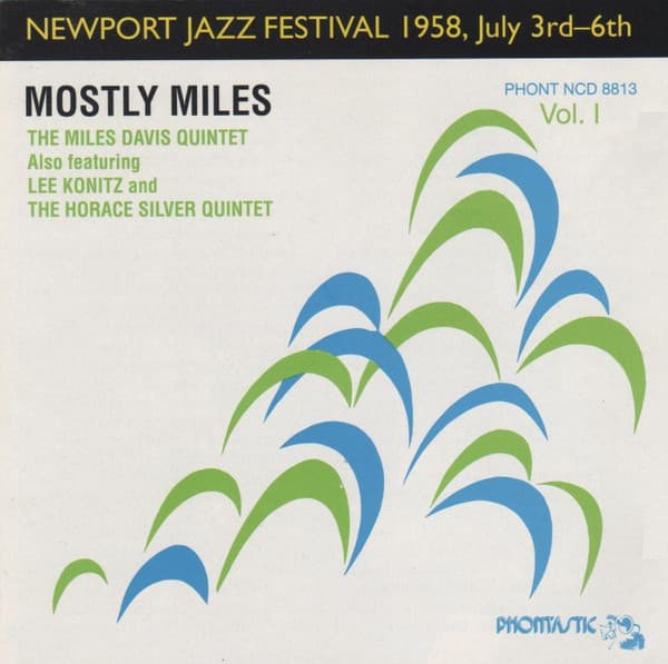 Album cover art for Newport Jazz Festival 1958, July 3rd-6th. Vol. I: Mostly Miles