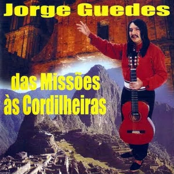 Album cover art for Das Missões às Cordilheiras