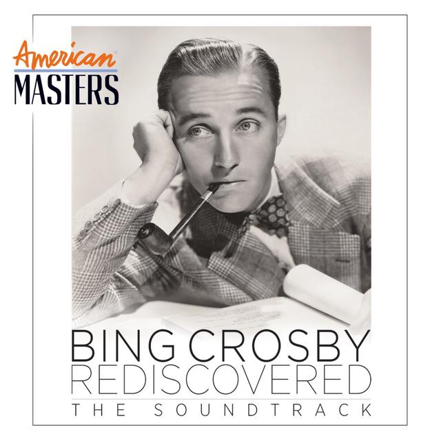 Album cover art for Bing Crosby Rediscovered: The Soundtrack