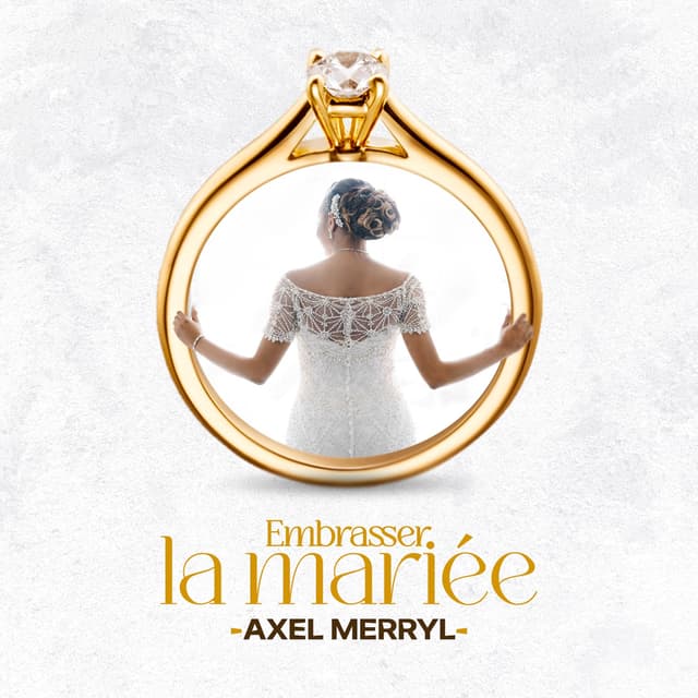 Album cover art for Embrasser La Mariée