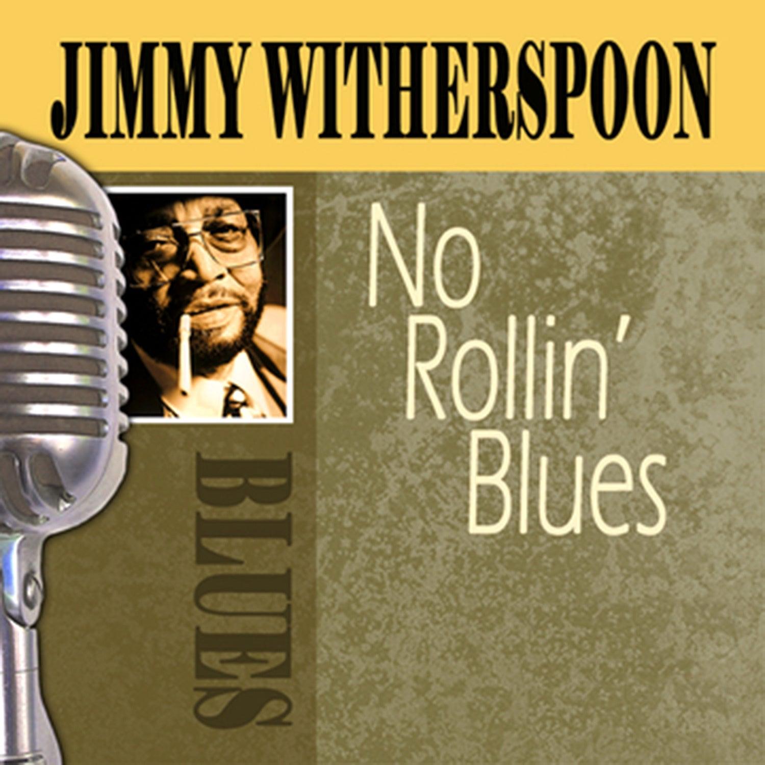 No Rollin' Blues