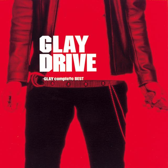 Album cover art for Drive - Glay Complete Best