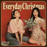 매일 크리스마스 Everyday Christmas (Everyday Christmas)