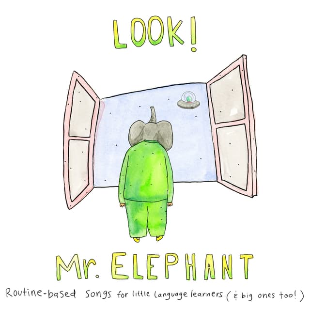 Album cover art for Look! Routine-Based Songs for Little Language Learns (& Big Ones Too!)