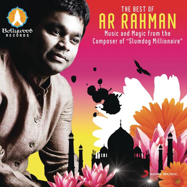 Album cover art for The Best of A.R. Rahman - Music and Magic from the Composer of Slumdog Millionaire