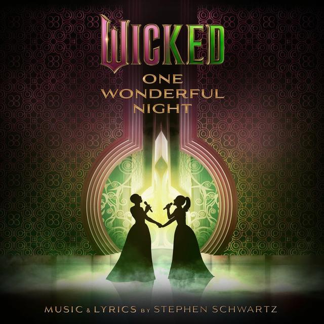 Album cover art for Wicked: One Wonderful Night – The Soundtrack