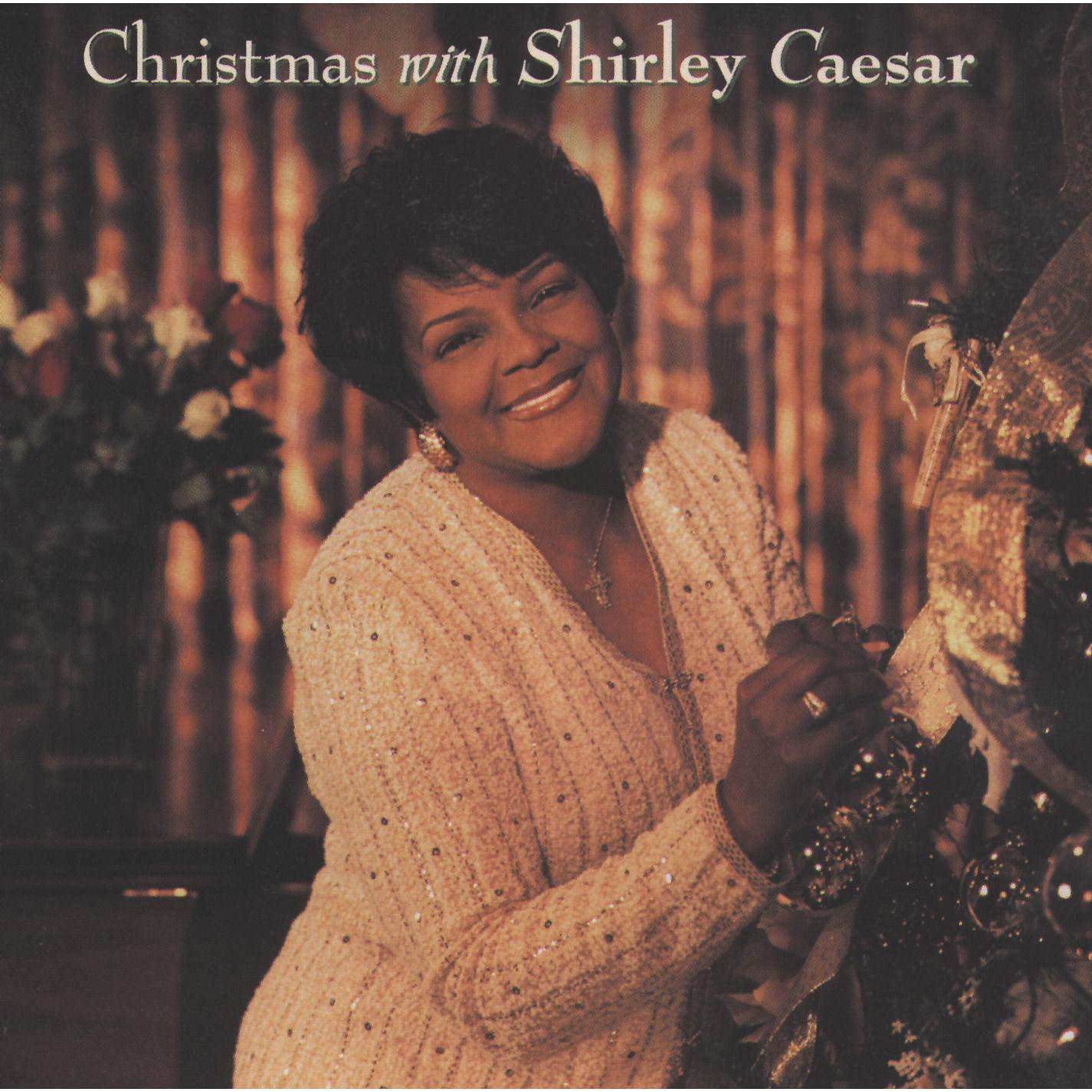 Christmas With Shirley Caesar