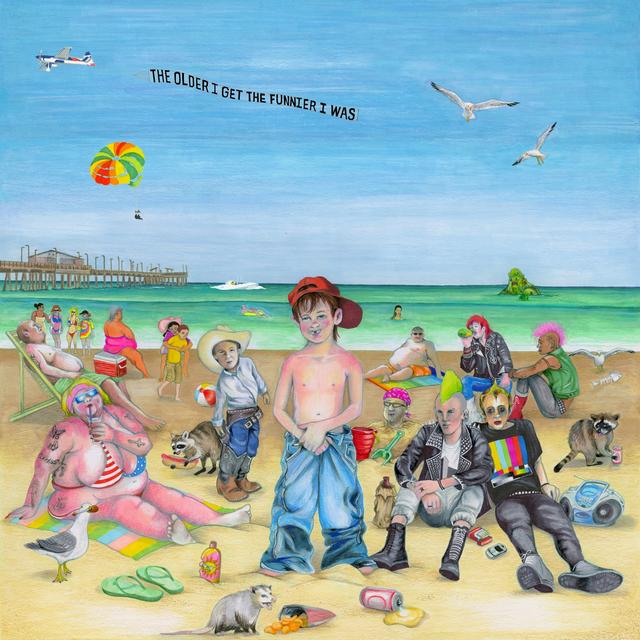 Album cover art for The Older I Get the Funnier I Was