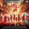 Holi Hai