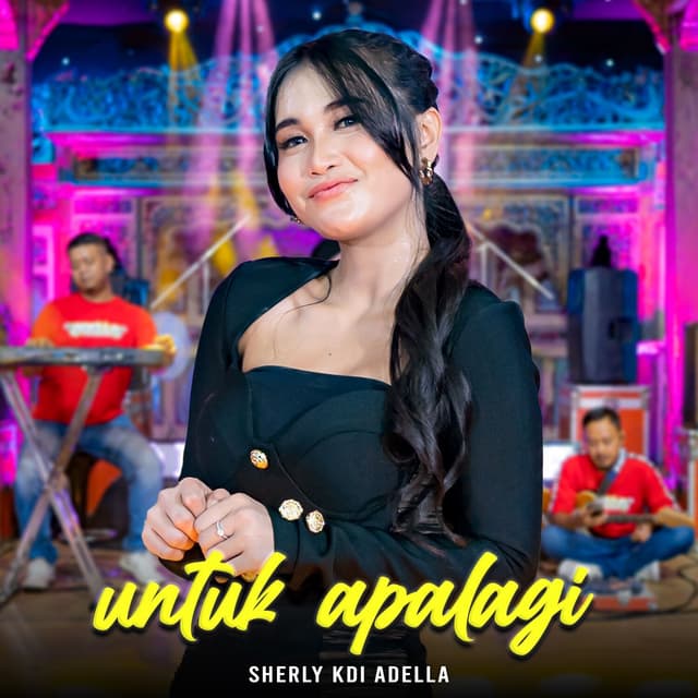 Album cover art for Untuk Apalagi