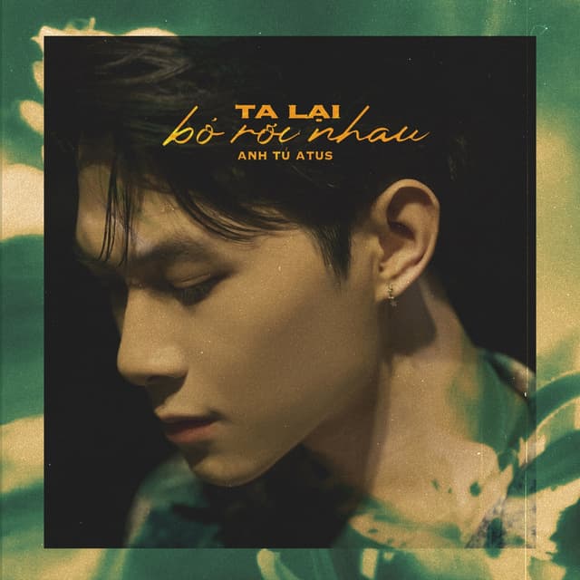 Album cover art for Ta Lại Bỏ Rơi Nhau