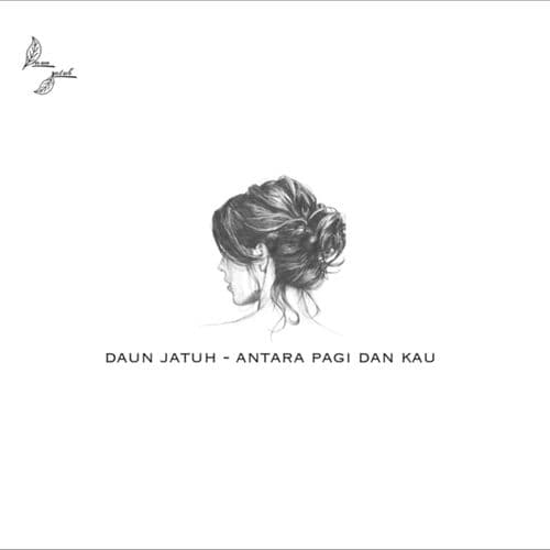 Album cover art for Antara Pagi Dan Kau