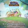 Everything Leads to Love