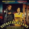 SupaStar Dreams ft. Ashley Dubose