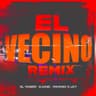 El Vecino [Remix]