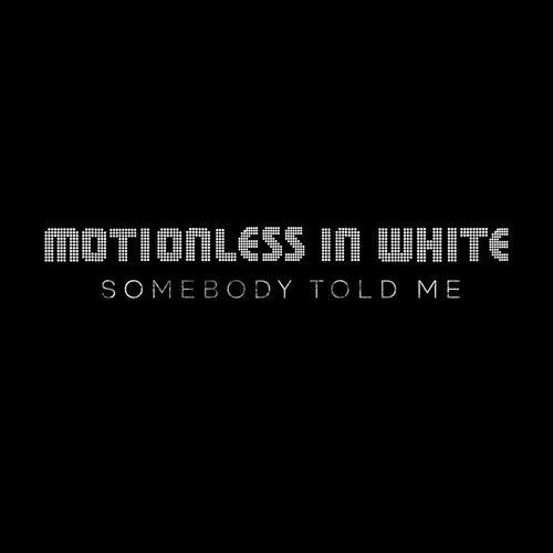 Album cover art for Somebody Told Me
