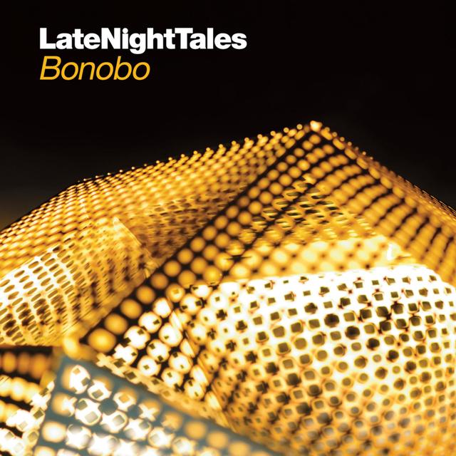 Album cover art for LateNightTales : Bonobo