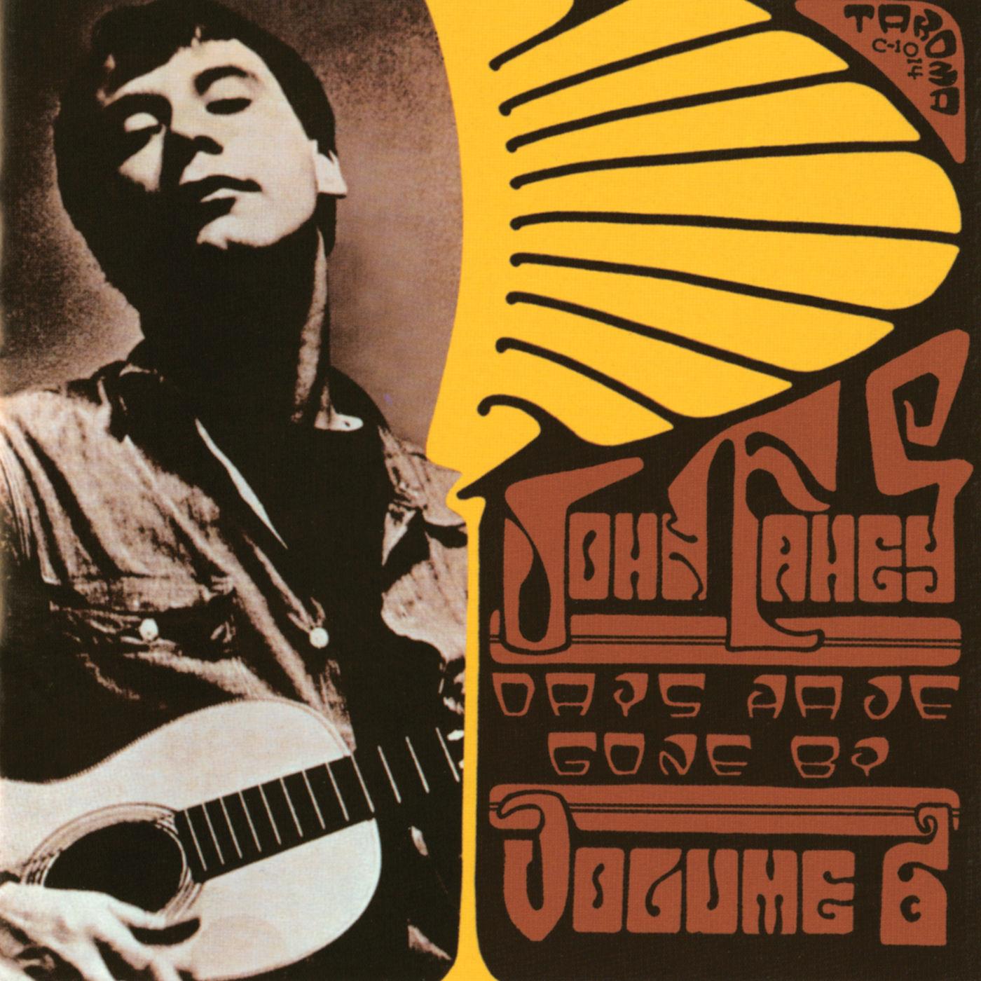 John Fahey Volume 6 : Days Have Gone By