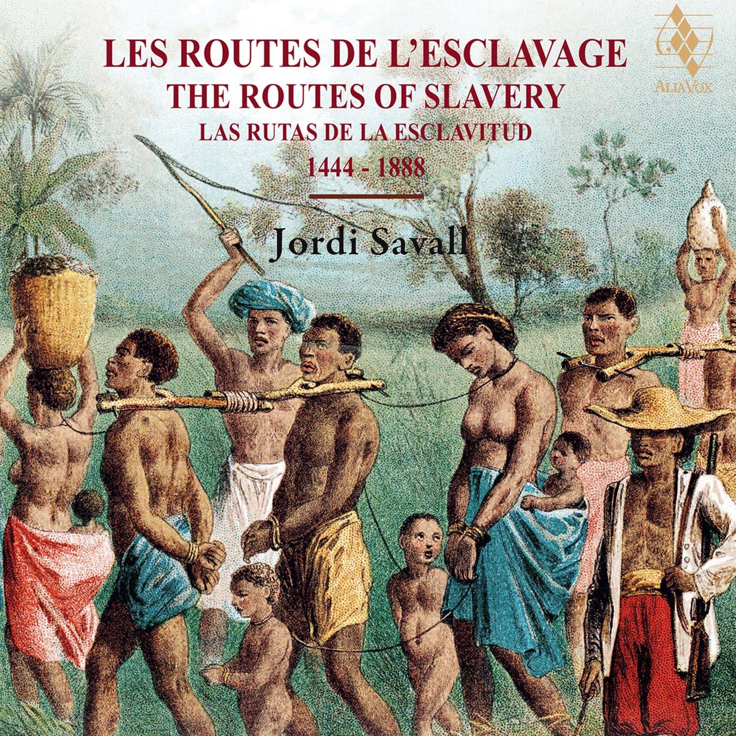 Les Routes de l'Esclavage - The Routes of Slavery