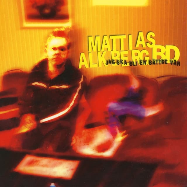 Album cover art for Jag ska bli en bättre vän