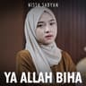 Ya Allah Biha