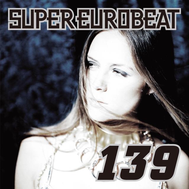 Album cover art for SUPER EUROBEAT VOL.139