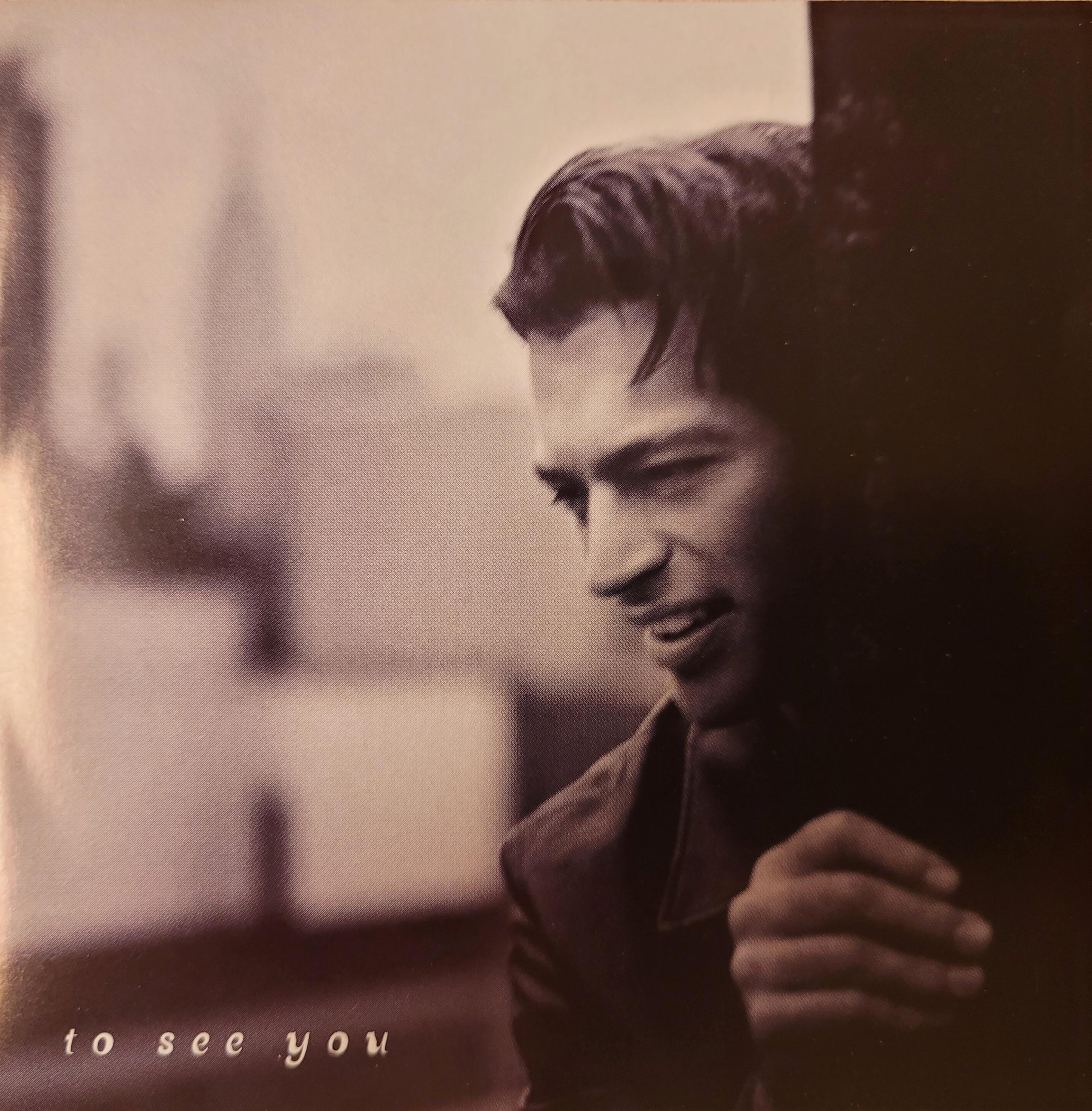To See You