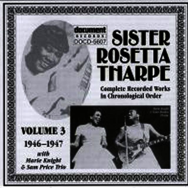 Album cover art for Complete Sister Rosetta Tharpe Vol. 3 (1946-1947)