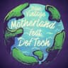Mother Land (feat. Def Tech)