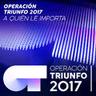 A Quién Le Importa (A Quien Le Importa)