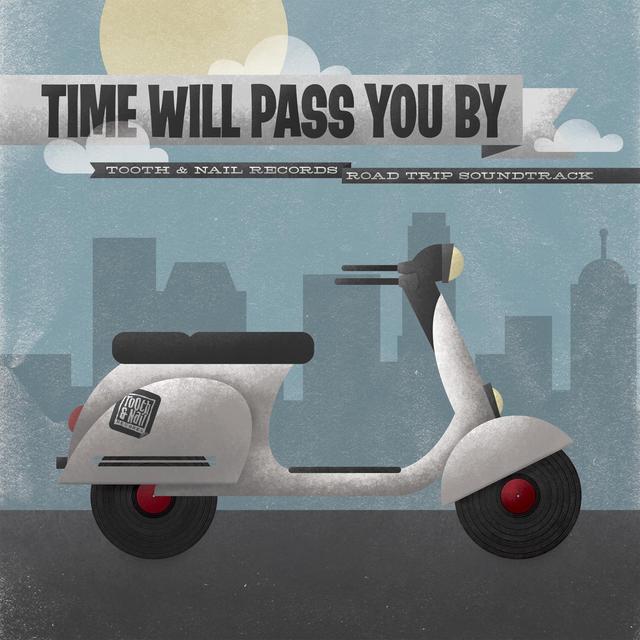 Album cover art for Time Will Pass You By