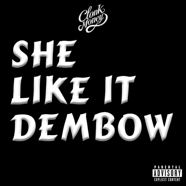 Album cover art for SHE LIKE IT DEMBOW