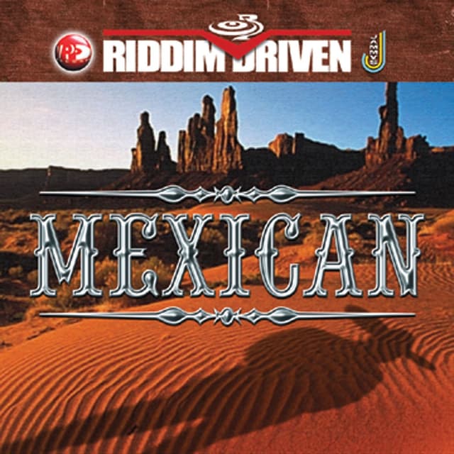 Album cover art for Riddim Driven - Mexican