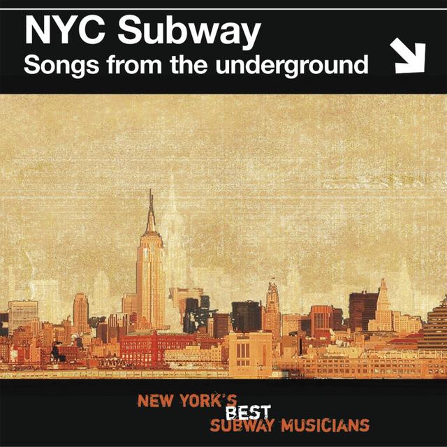 Album cover art for Songs From The Underground - Nyc Subway
