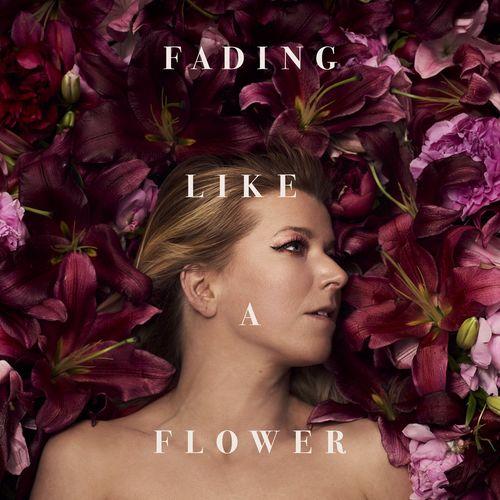 Album cover art for Fading Like A Flower
