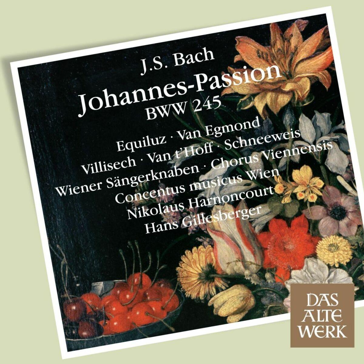 Bach : Johannes-Passion BWW 245