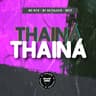 THAINÁ THAINÁ (THAINA THAINA)