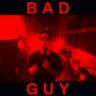 Bad Guy