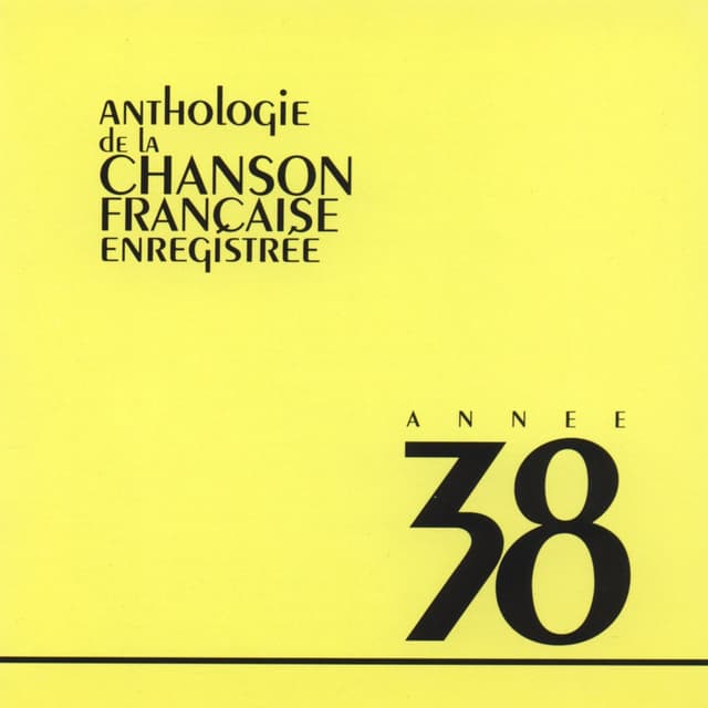 Album cover art for Anthologie de la Chanson Française 1938