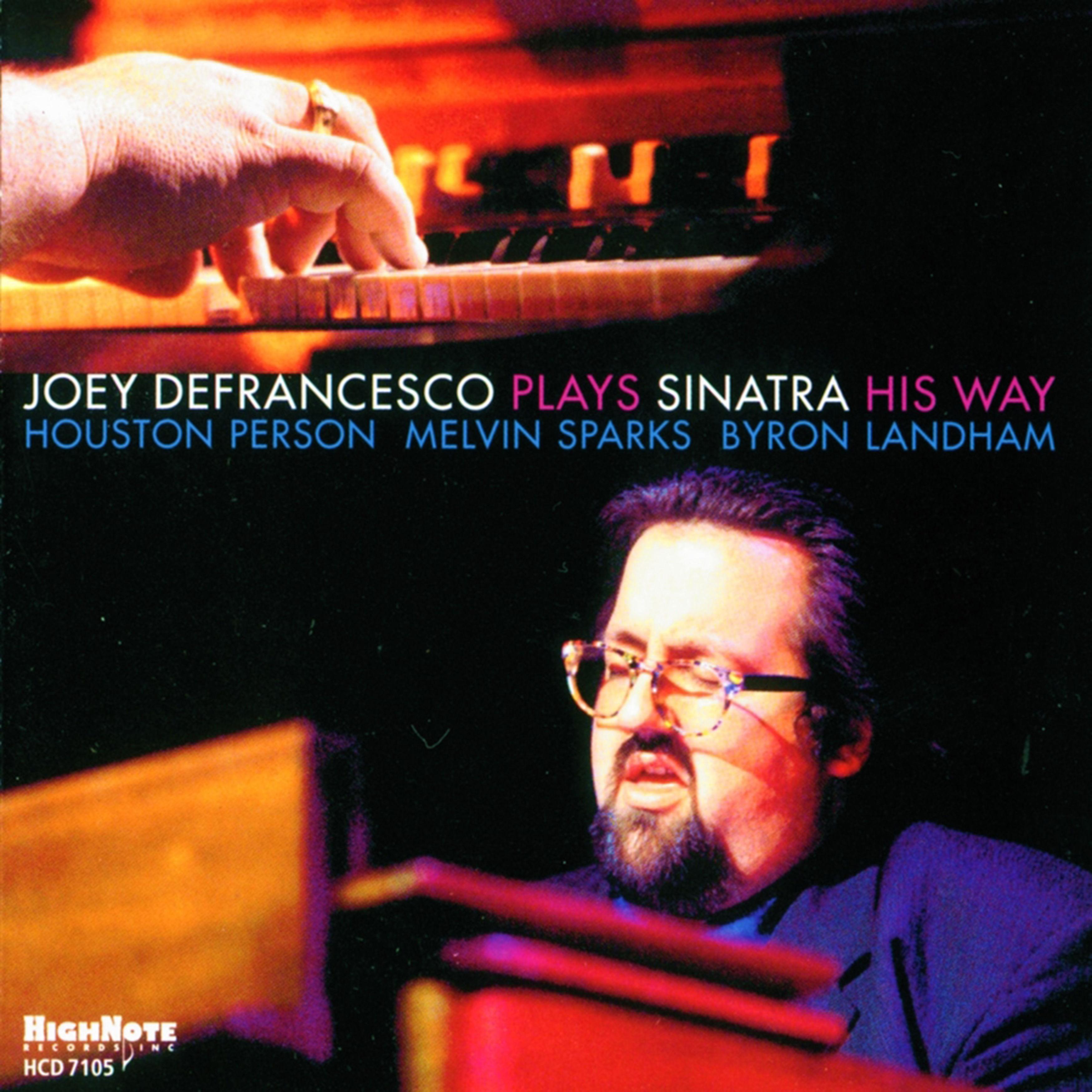 Joey DeFrancesco Plays Sinatra His Way