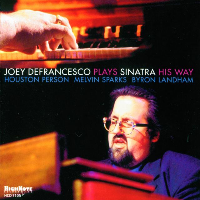 Album cover art for Joey DeFrancesco Plays Sinatra His Way