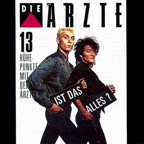 Album cover art for Ist Das Alles? - 13 Höhepunkte Mit Den Ärzten